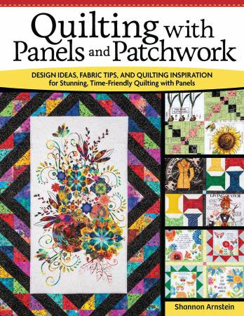 Quilting with Panels and Patchwork Book